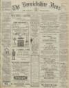 Berwickshire News and General Advertiser Tuesday 02 April 1918 Page 1