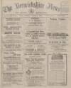 Berwickshire News and General Advertiser Tuesday 11 March 1919 Page 1
