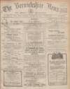 Berwickshire News and General Advertiser Tuesday 27 January 1920 Page 1
