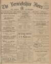 Berwickshire News and General Advertiser Tuesday 04 October 1921 Page 1