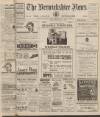 Berwickshire News and General Advertiser Tuesday 04 June 1940 Page 1