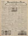 Berwickshire News and General Advertiser Tuesday 17 January 1950 Page 1