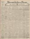 Berwickshire News and General Advertiser Tuesday 07 September 1954 Page 1