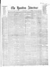 Hamilton Advertiser Saturday 22 November 1862 Page 1