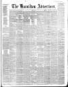 Hamilton Advertiser Saturday 11 June 1864 Page 1