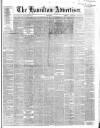 Hamilton Advertiser Saturday 25 June 1864 Page 1