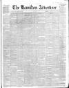 Hamilton Advertiser Saturday 09 July 1864 Page 1