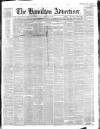 Hamilton Advertiser Saturday 11 February 1865 Page 1