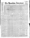 Hamilton Advertiser Saturday 11 March 1865 Page 1