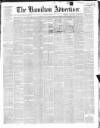 Hamilton Advertiser Saturday 18 March 1865 Page 1