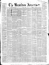 Hamilton Advertiser Saturday 15 April 1865 Page 1