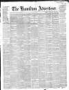 Hamilton Advertiser Saturday 19 August 1865 Page 1