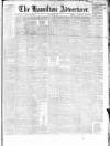 Hamilton Advertiser Saturday 13 January 1866 Page 1