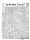 Hamilton Advertiser Saturday 24 February 1866 Page 1