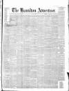 Hamilton Advertiser Saturday 21 July 1866 Page 1
