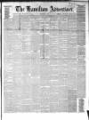 Hamilton Advertiser Saturday 01 September 1866 Page 1