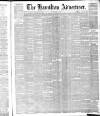 Hamilton Advertiser Saturday 03 December 1870 Page 1