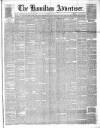 Hamilton Advertiser Saturday 18 March 1871 Page 1