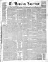 Hamilton Advertiser Saturday 10 June 1871 Page 1