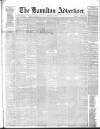 Hamilton Advertiser Saturday 25 January 1873 Page 1