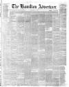 Hamilton Advertiser Saturday 20 December 1873 Page 1