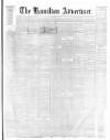 Hamilton Advertiser Saturday 03 October 1874 Page 1