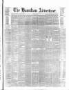Hamilton Advertiser Saturday 26 June 1875 Page 1