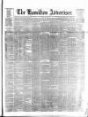 Hamilton Advertiser Saturday 24 July 1875 Page 1