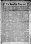 Hamilton Advertiser Saturday 25 March 1876 Page 1