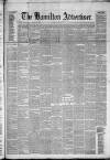 Hamilton Advertiser Saturday 12 August 1876 Page 1