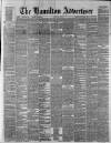 Hamilton Advertiser Saturday 24 July 1880 Page 1