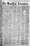 Hamilton Advertiser Saturday 27 October 1883 Page 1