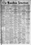 Hamilton Advertiser Saturday 22 December 1883 Page 1