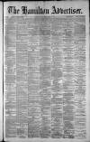 Hamilton Advertiser Saturday 19 January 1884 Page 1
