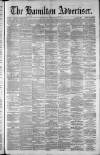 Hamilton Advertiser Saturday 09 February 1884 Page 1