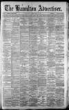 Hamilton Advertiser Saturday 13 February 1886 Page 1