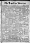 Hamilton Advertiser Saturday 09 June 1888 Page 1