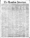 Hamilton Advertiser Saturday 09 February 1889 Page 1