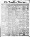 Hamilton Advertiser Saturday 09 March 1889 Page 1