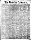 Hamilton Advertiser Saturday 16 March 1889 Page 1
