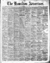 Hamilton Advertiser Saturday 30 March 1889 Page 1