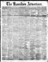 Hamilton Advertiser Saturday 01 February 1890 Page 1