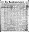 Hamilton Advertiser Saturday 09 August 1890 Page 1
