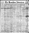 Hamilton Advertiser Saturday 06 September 1890 Page 1