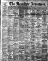 Hamilton Advertiser Saturday 31 January 1891 Page 1