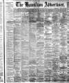 Hamilton Advertiser Saturday 21 November 1891 Page 1