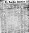 Hamilton Advertiser Saturday 30 January 1892 Page 1