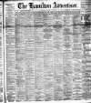 Hamilton Advertiser Saturday 12 March 1892 Page 1