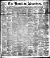 Hamilton Advertiser Saturday 30 April 1892 Page 1