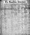 Hamilton Advertiser Saturday 08 October 1892 Page 1
